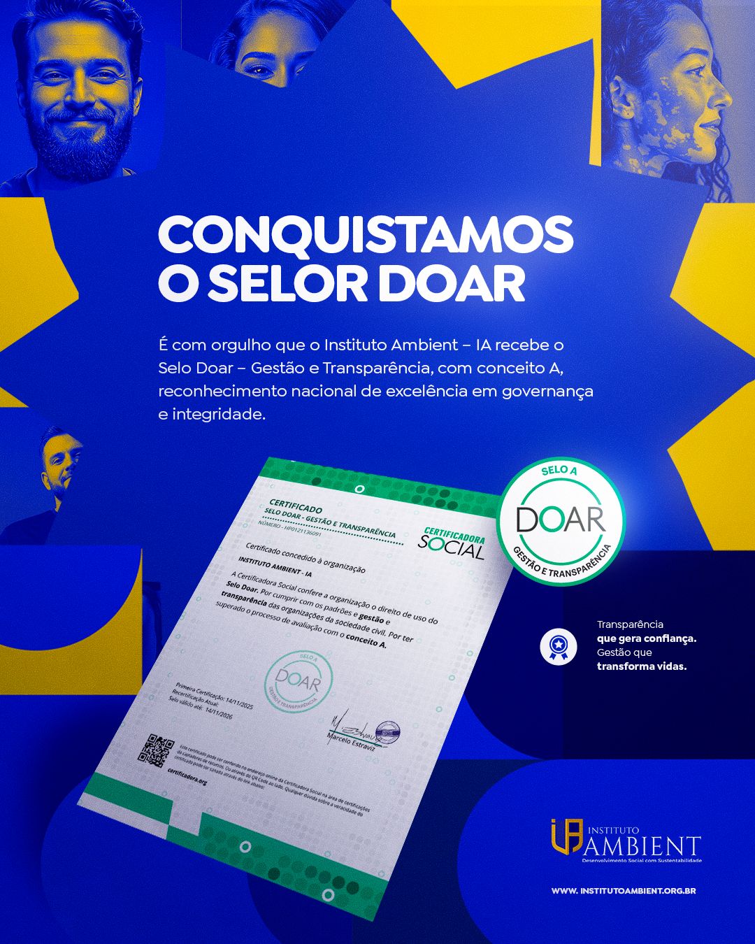 O Instituto Ambient – IA acaba de conquistar o Selo Doar – Gestão e Transparência, com conceito A!